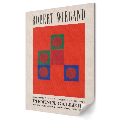 Plakát nyomtatás Robert Wiegand kiállítása a Phoenix Galériában